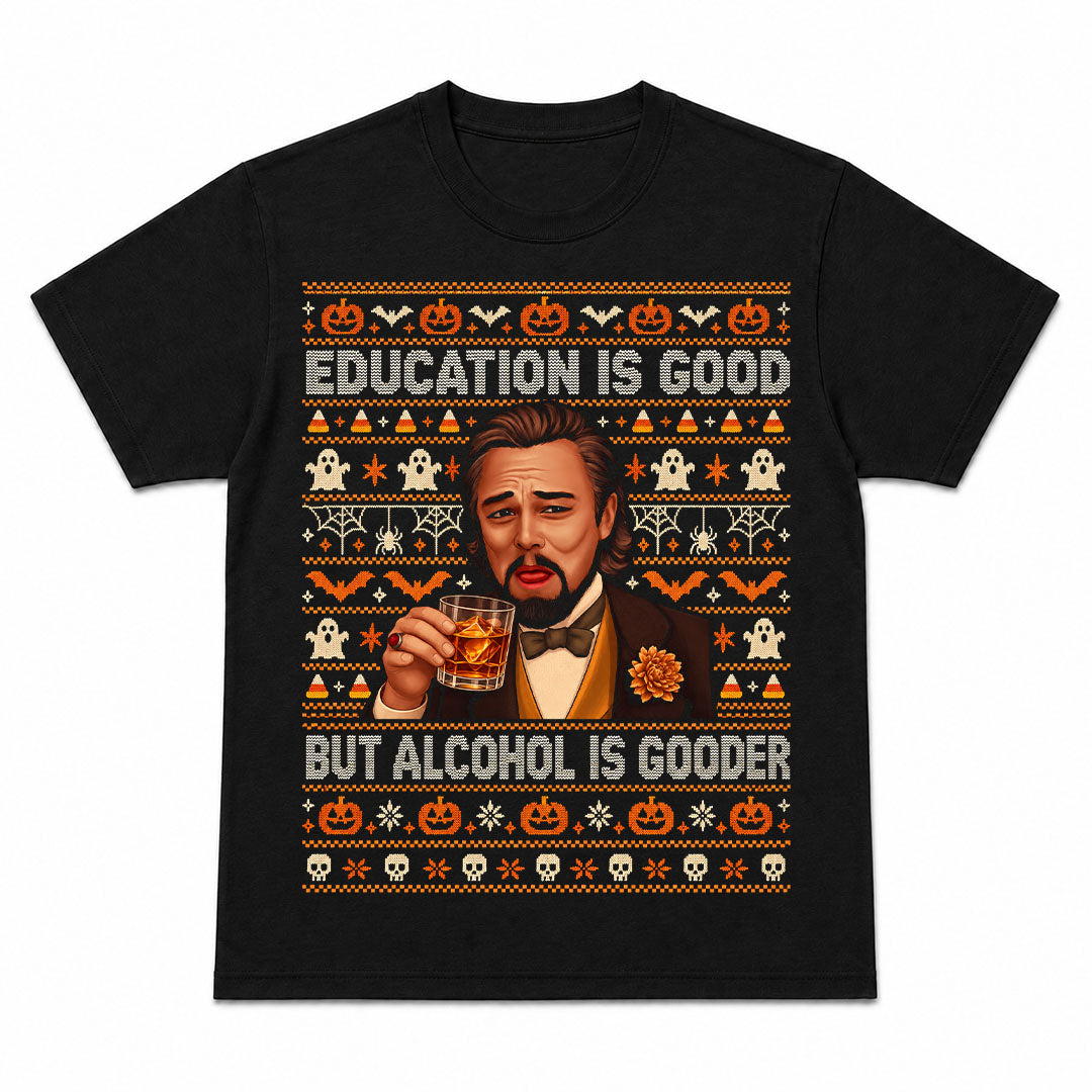 EDUCATION IS GOOD - Premium Tee
