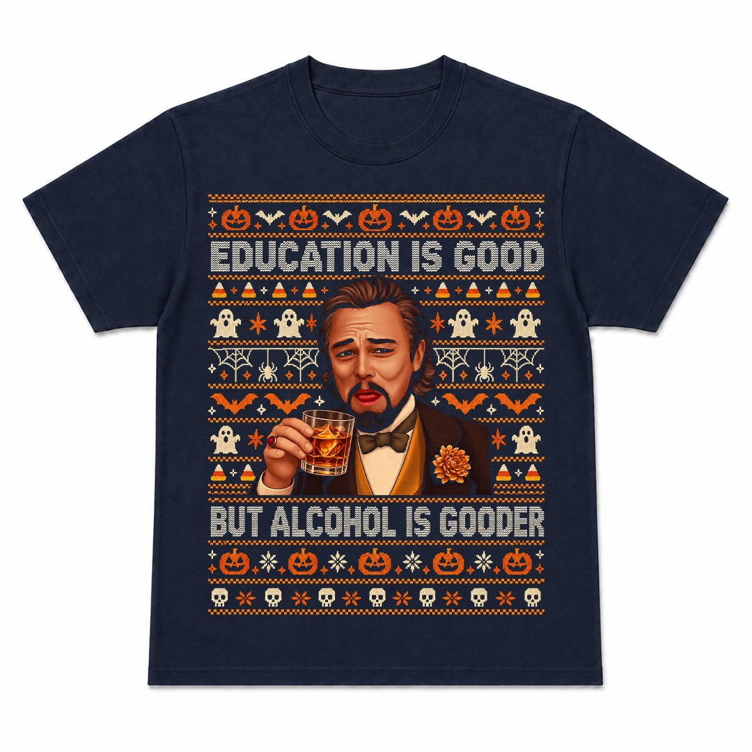 EDUCATION IS GOOD - Premium Tee