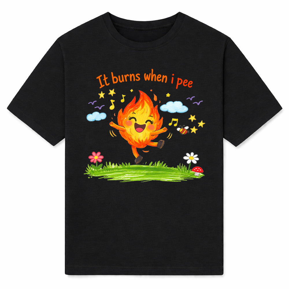 IT BURNS WHEN I PEE - Premium Shirt Unisex