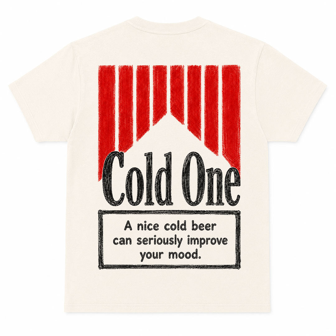 COLD ONE - Premium Tee Unisex