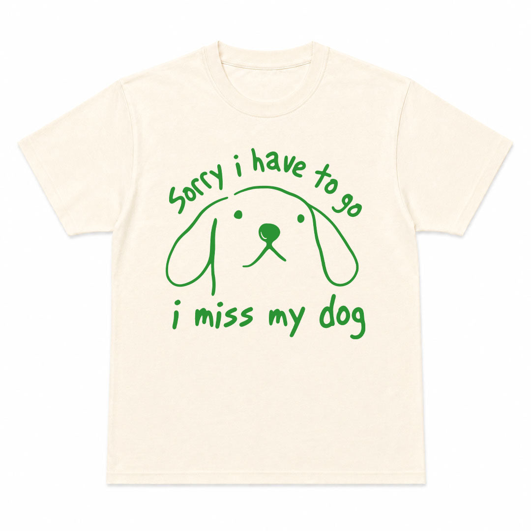 I MISS MY DOG - Premium Tee Unisex